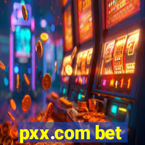 pxx.com bet